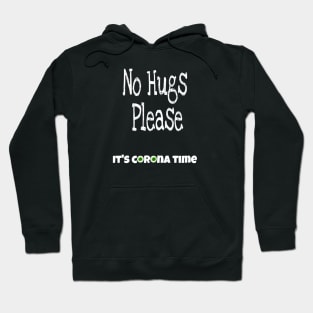 No Hugs please Hoodie